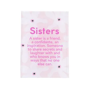 Meaningful Magnet - Sisters
